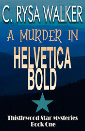 A Murder in Helvetica Bold