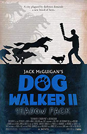 Dog Walker II: Shadow Pack